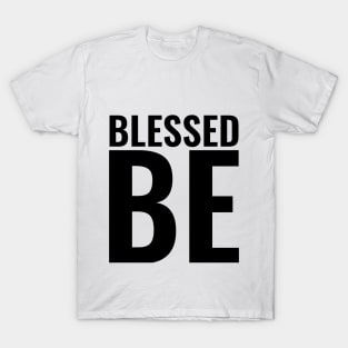 Blessed Be Block Black T-Shirt